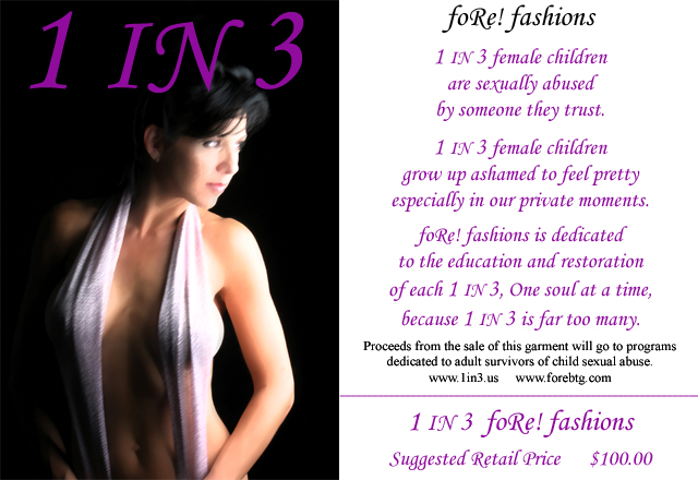 1 IN 3 Fashions FoRe! A Cause